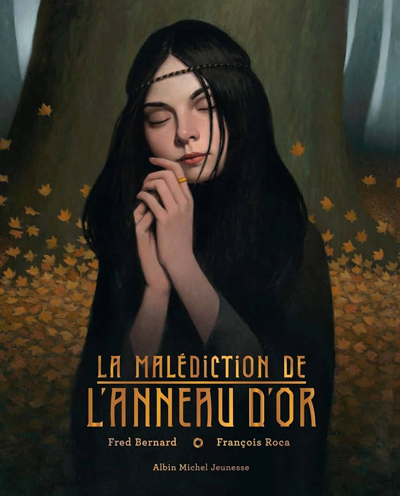 LA MALÉDICTION DE L’ANNEAU D’OR – Fred Bernard
