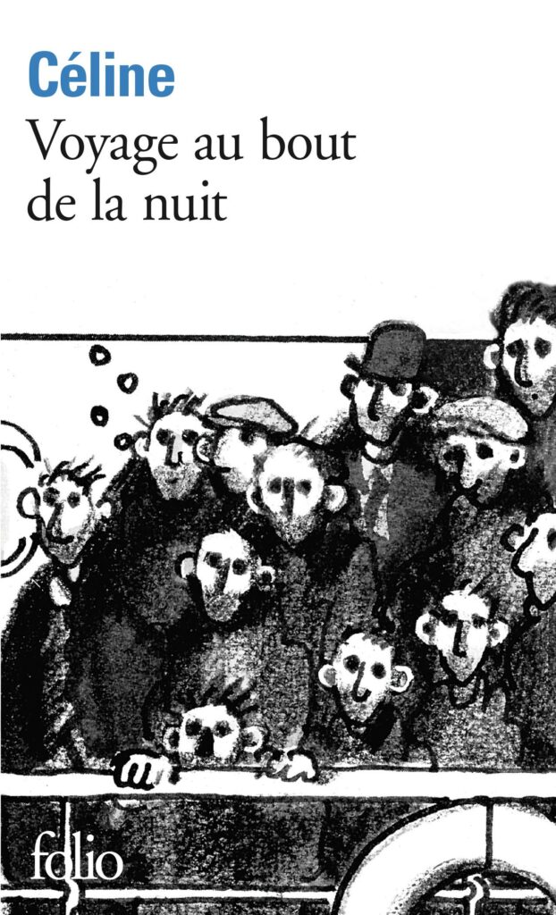 VOYAGE AU BOUT DE LA NUIT – Louis-Ferdinand Céline